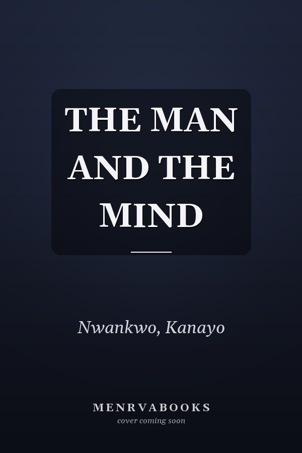 THE MAN AND THE MIND