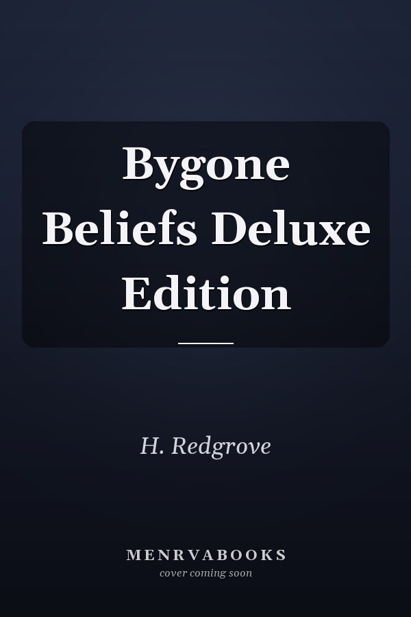 Bygone Beliefs Deluxe Edition