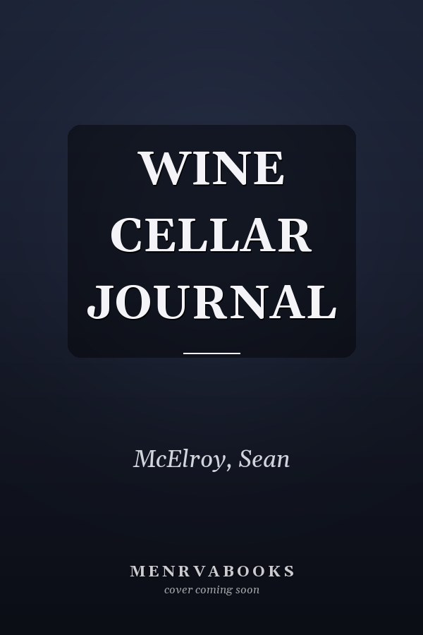 WINE CELLAR JOURNAL