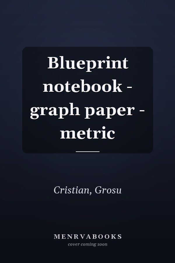 Blueprint notebook - graph paper - metric