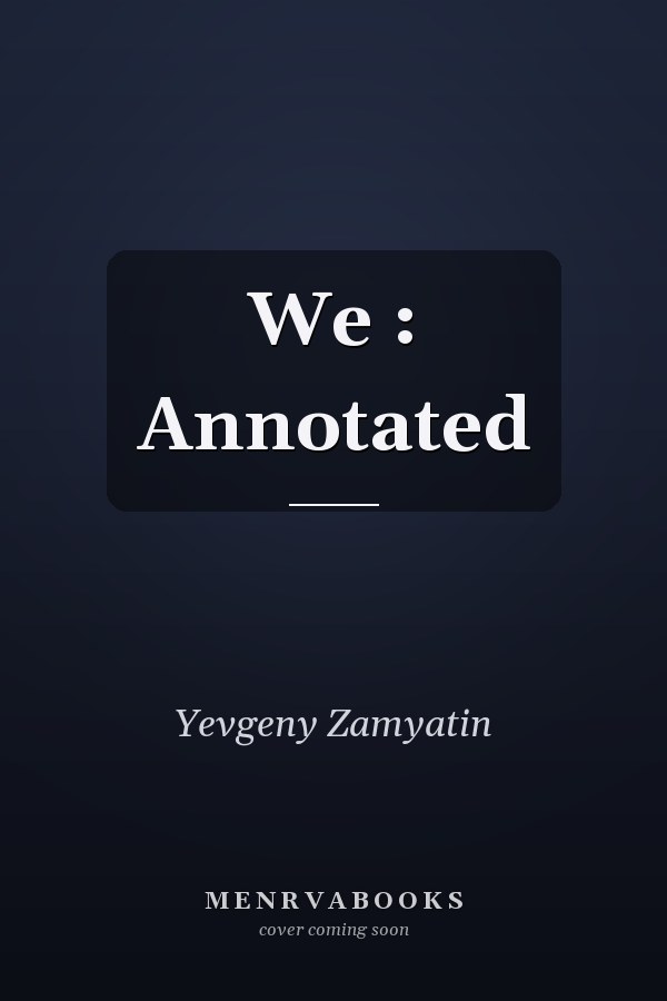 We : Annotated