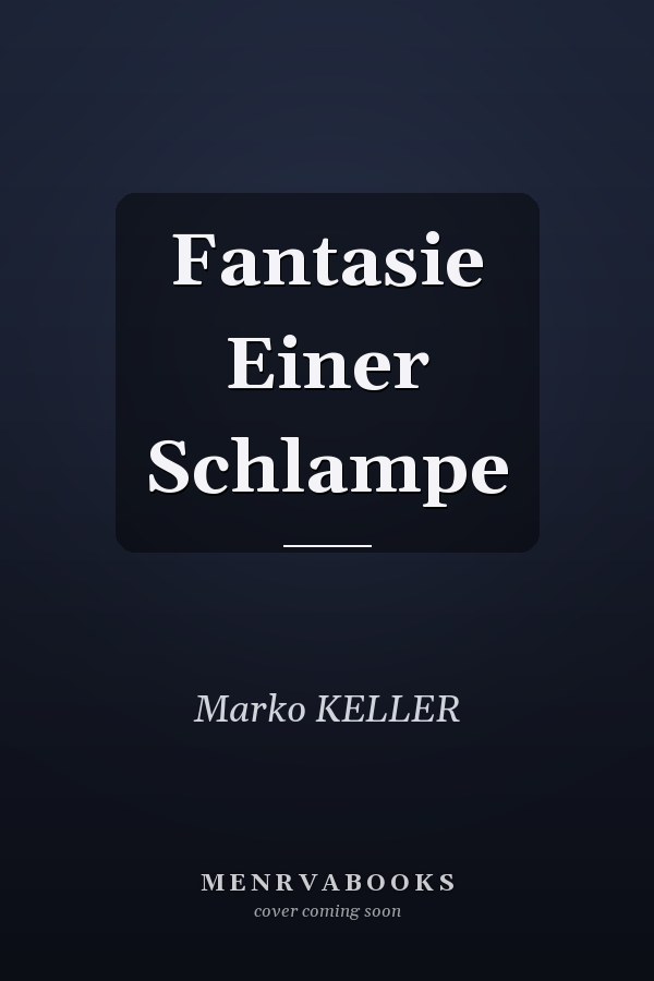 Fantasie Einer Schlampe