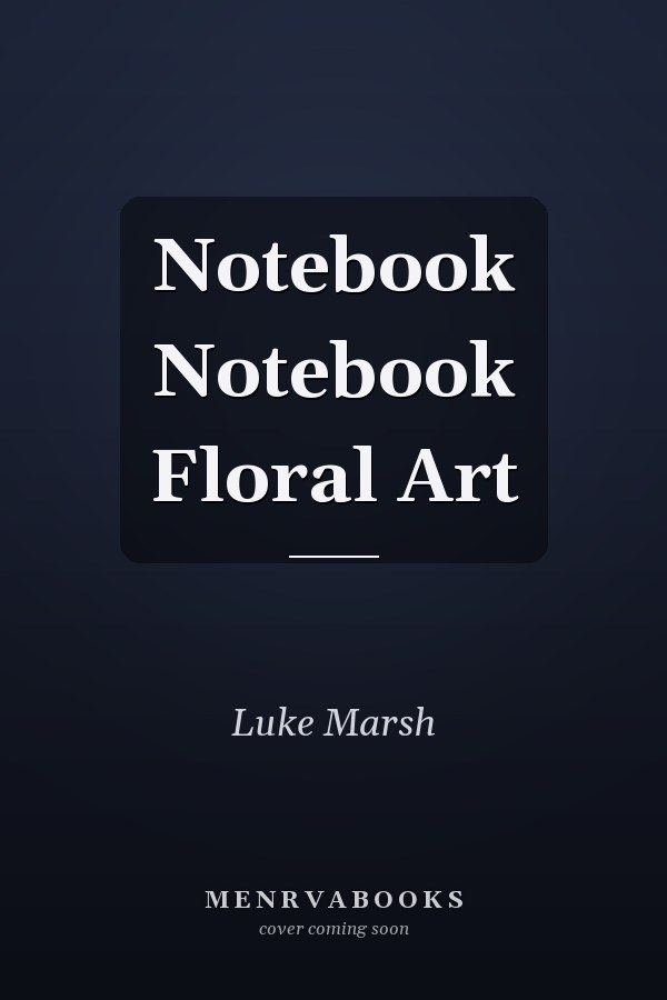 Notebook Notebook Floral Art