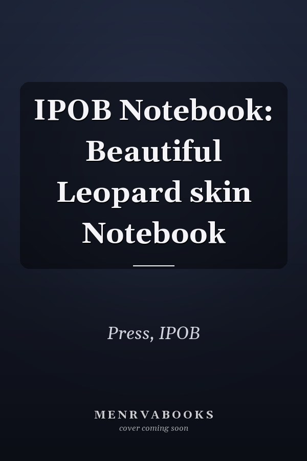 IPOB Notebook: Beautiful Leopard skin Notebook