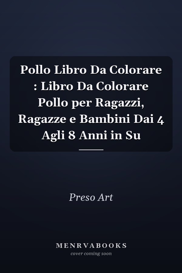 Pollo Libro Da Colorare : Libro Da Colorare Pollo per Ragazzi, Ragazze e Bambini Dai 4 Agli 8 Anni in Su
