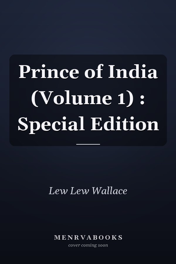 Prince of India (Volume 1) : Special Edition