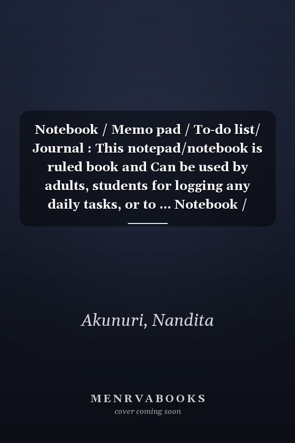 Notebook / Memo pad / To-do list/ Journal : This notepad/notebook is ruled book and Can be used by adults, students for logging any daily tasks, or to ... Notebook / Memo pad / To-do list/ Journal