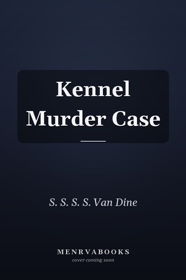 Kennel Murder Case