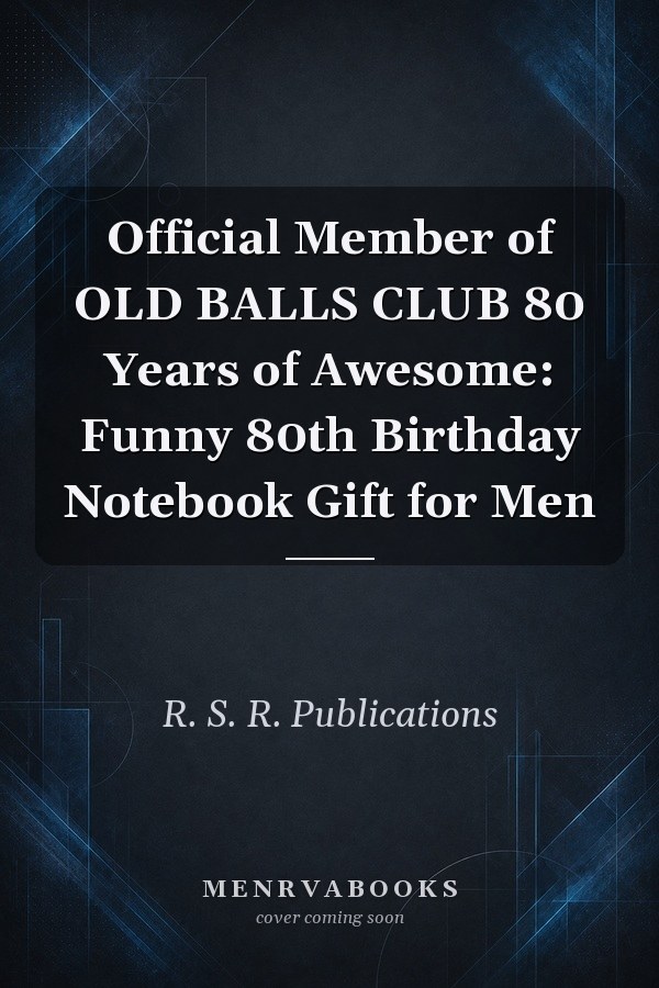 Official Member of OLD BALLS CLUB 80 Years of Awesome: Funny 80th Birthday Notebook Gift for Men