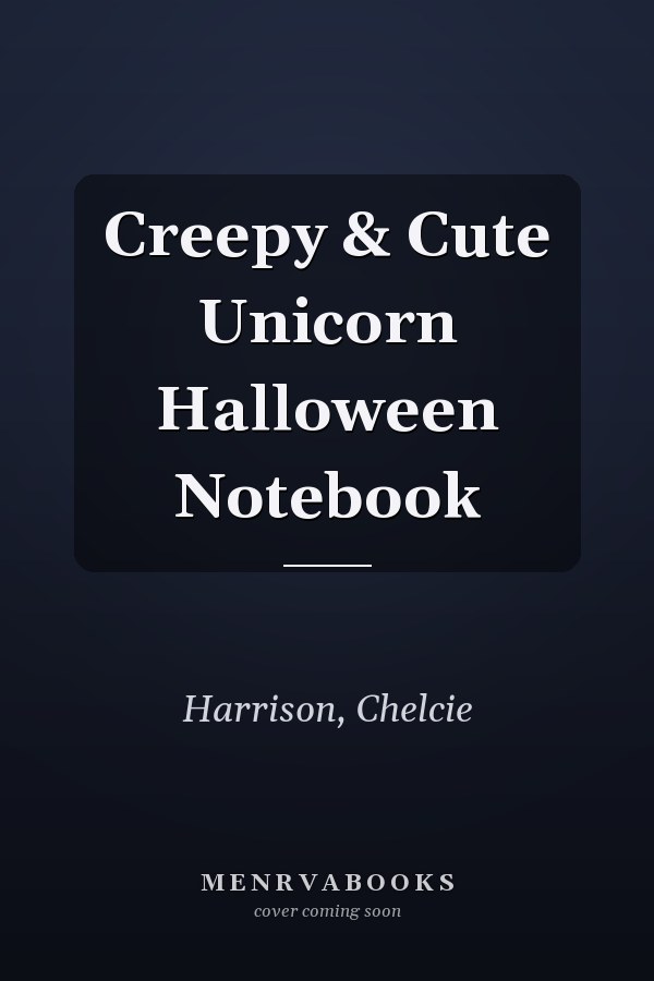 Creepy & Cute Unicorn Halloween Notebook