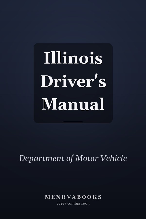 Illinois Driver's Manual