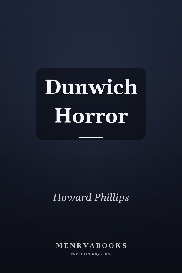 Dunwich Horror