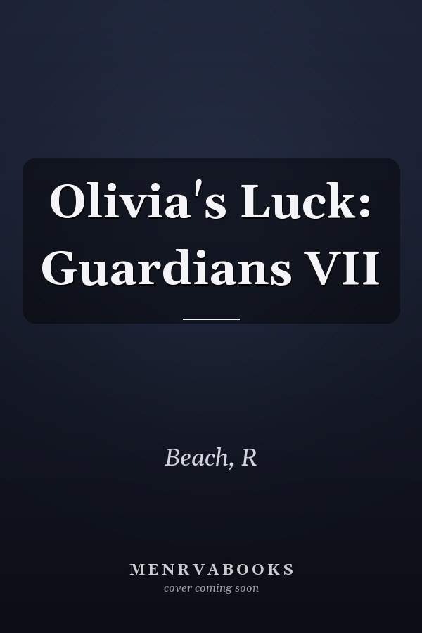 Olivia's Luck: Guardians VII