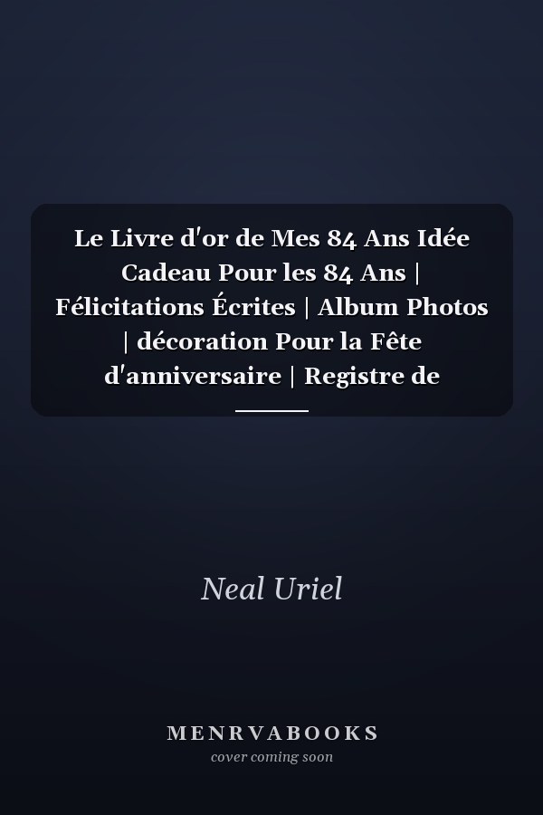Le Livre d'or de Mes 84 Ans Idée Cadeau Pour les 84 Ans | Félicitations Écrites | Album Photos | décoration Pour la Fête d'anniversaire | Registre de Souvenirs, Remerciements Personnalisable Pour les Invités, Famille, Amis. .