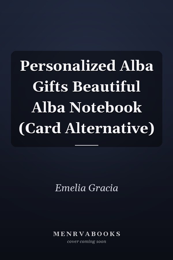 Personalized Alba Gifts: Beautiful Alba Notebook (Card Alternative)