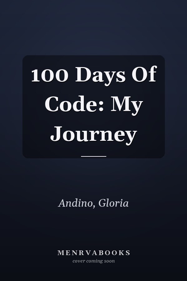 100 Days Of Code: My Journey