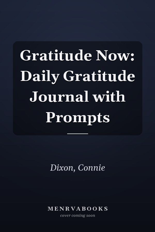 Gratitude Now: Daily Gratitude Journal with Prompts