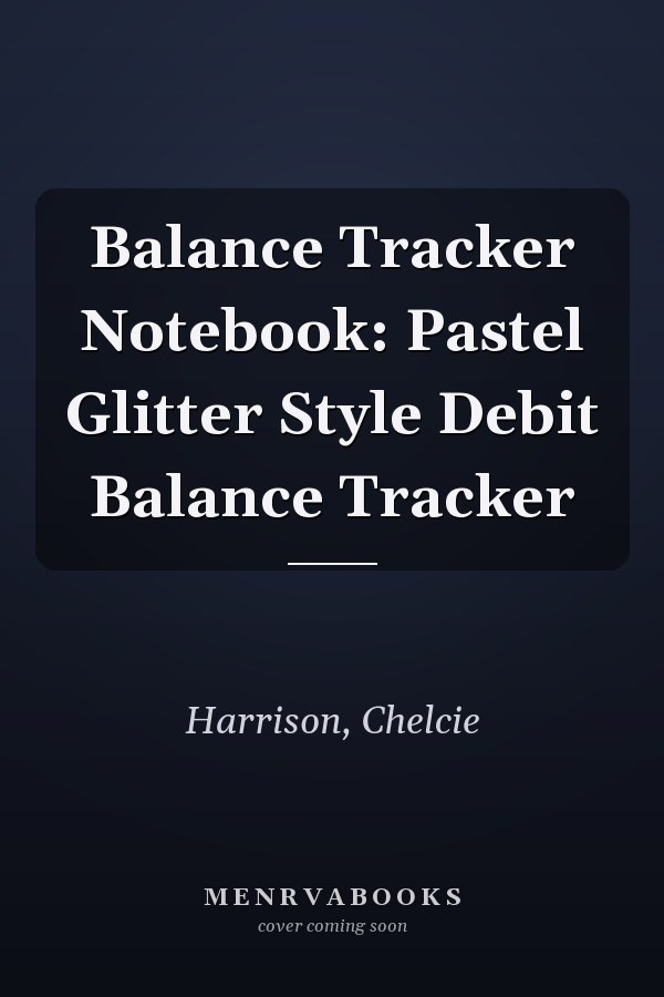 Balance Tracker Notebook: Pastel Glitter Style Debit Balance Tracker