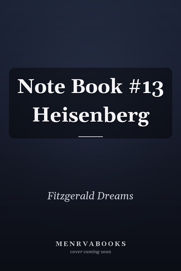 Note Book #13 Heisenberg