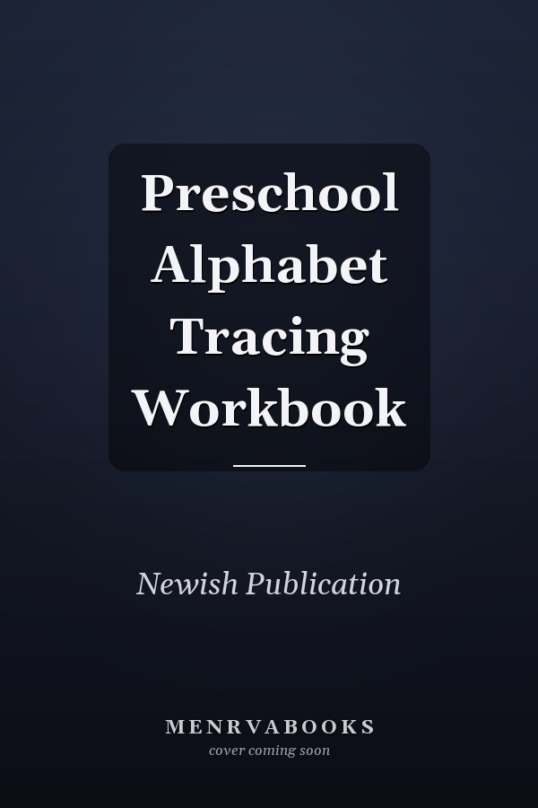 Preschool Alphabet Tracing Workbook