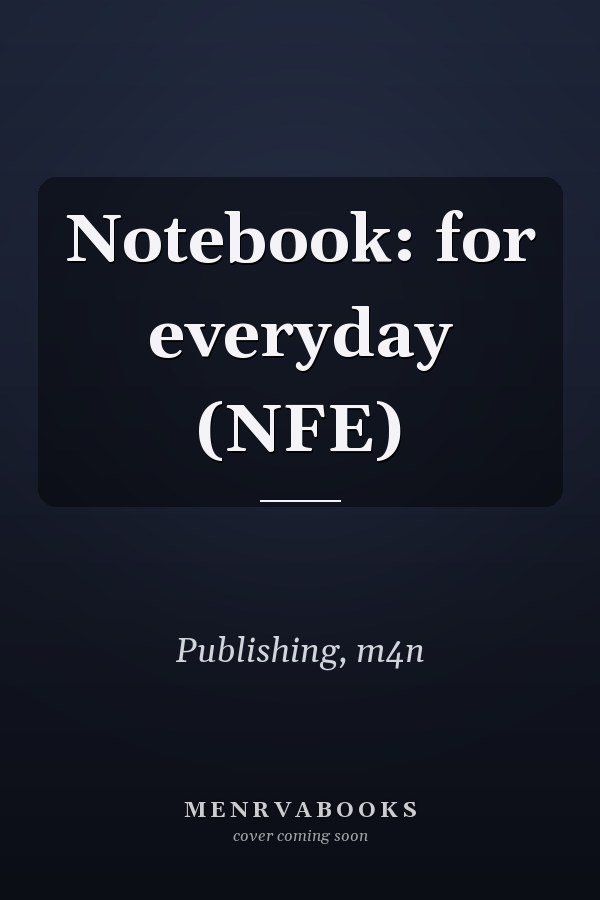 Notebook: for everyday (NFE)