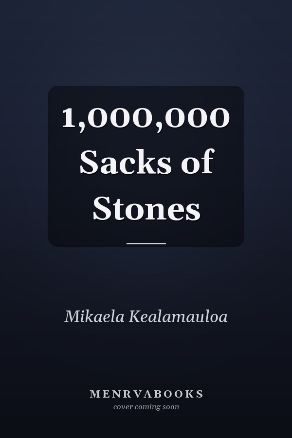 1,000,000 Sacks of Stones