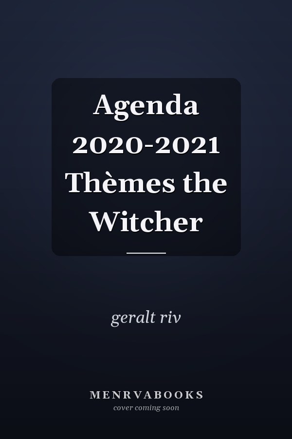 Agenda 2020-2021 Thèmes the Witcher
