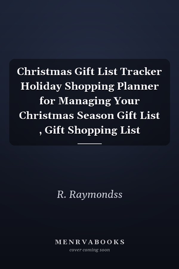 Christmas Gift List Tracker Holiday Shopping Planner for Managing Your Christmas Season Gift List , Gift Shopping List