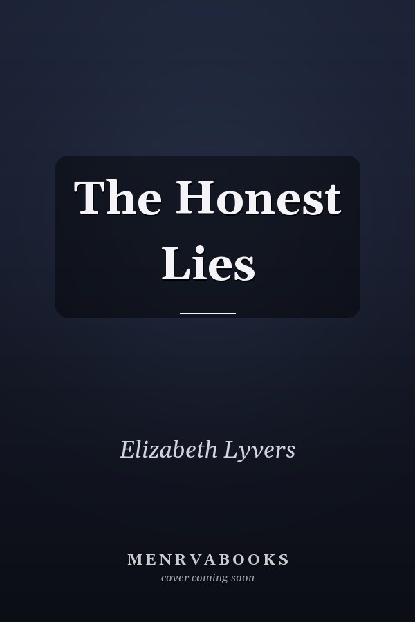 The Honest Lies