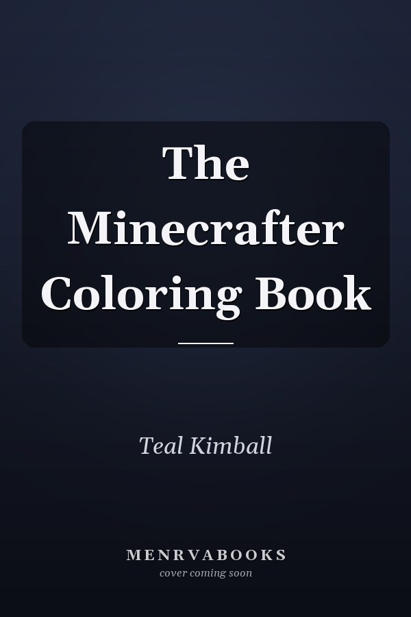 The Minecrafter Coloring Book