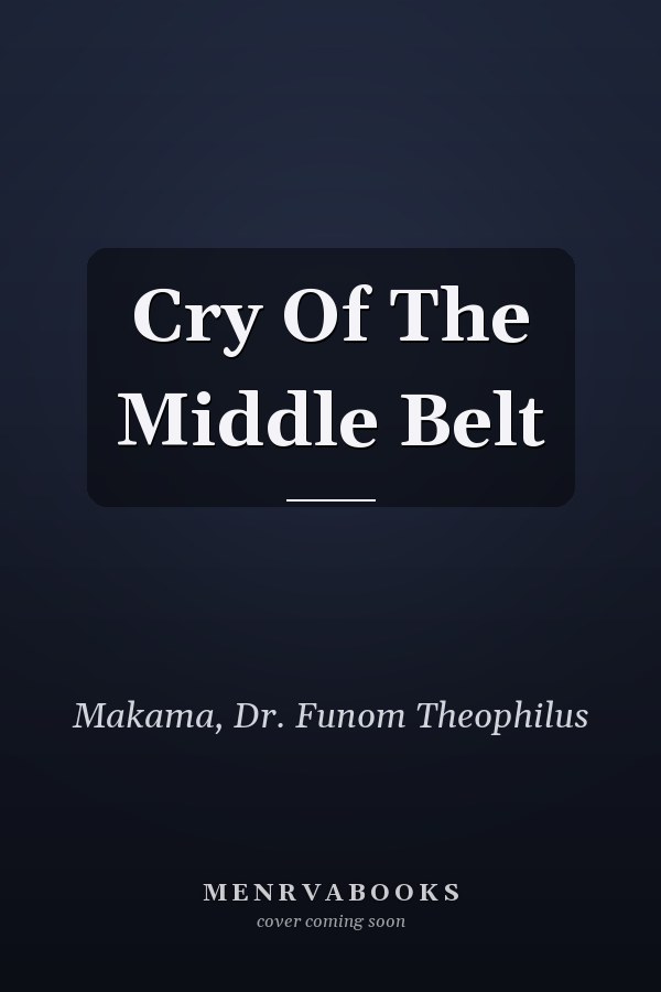 Cry Of The Middle Belt