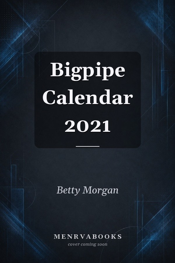 Bigpipe Calendar 2021