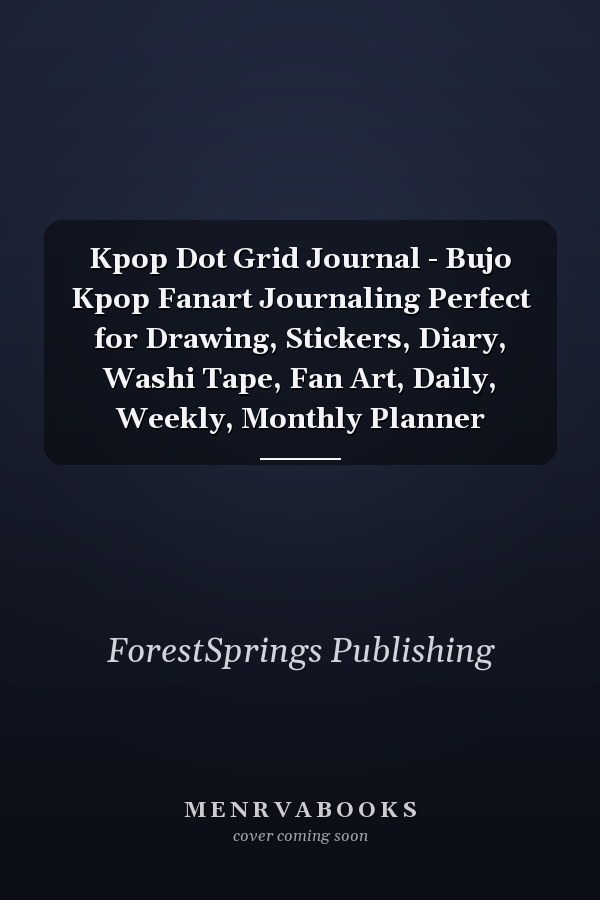 Kpop Dot Grid Journal - Bujo Kpop Fanart Journaling Perfect for Drawing, Stickers, Diary, Washi Tape, Fan Art, Daily, Weekly, Monthly Planner