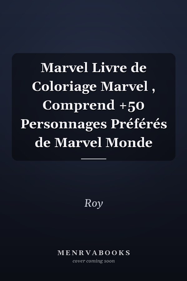 Marvel Livre de Coloriage Marvel , Comprend +50 Personnages Préférés de Marvel Monde