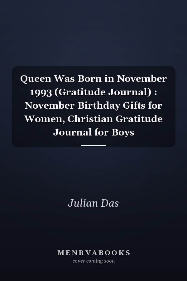 Queen Was Born in November 1993 (Gratitude Journal) : November Birthday Gifts for Women, Christian Gratitude Journal for Boys