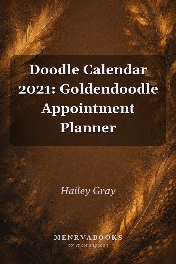 Doodle Calendar 2021: Goldendoodle Appointment Planner