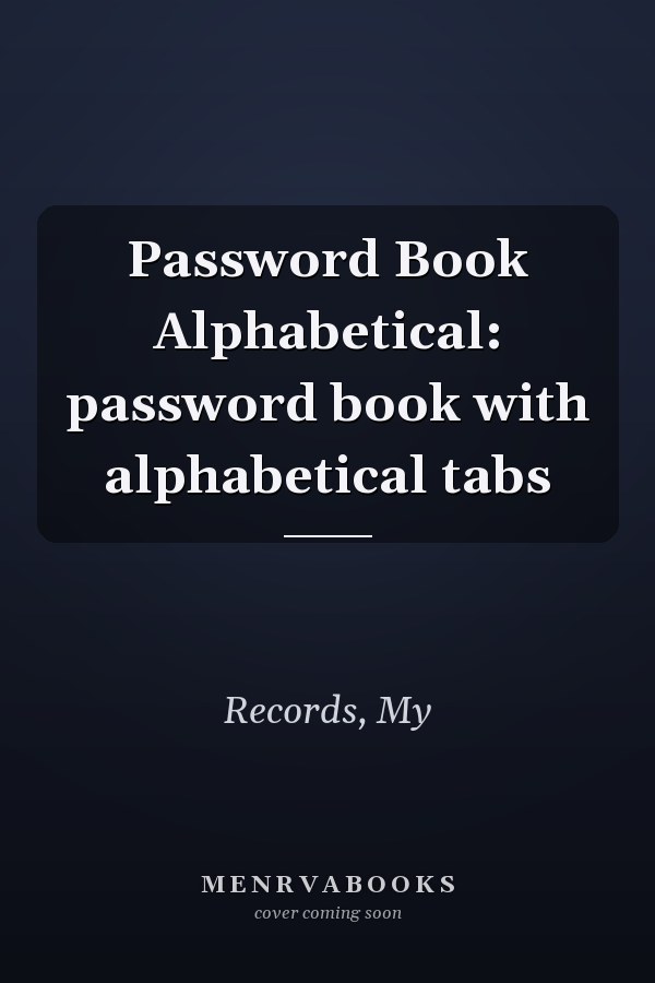 Password Book Alphabetical: password book with alphabetical tabs