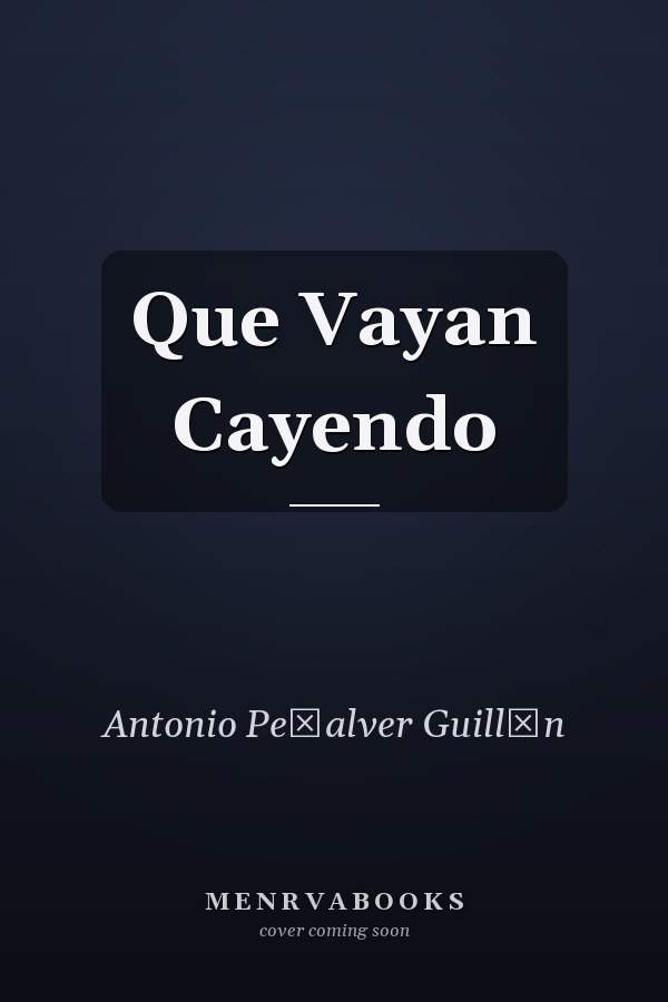 Que Vayan Cayendo