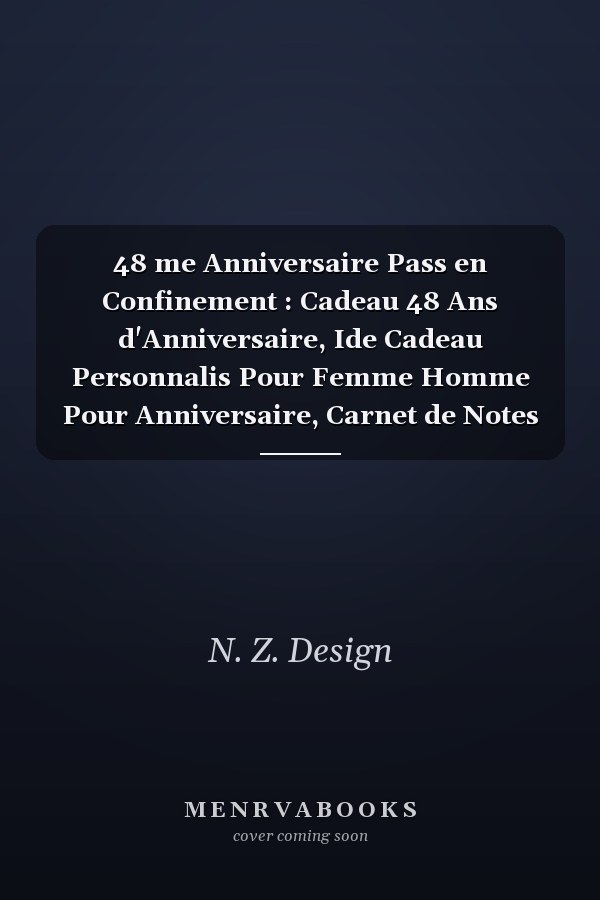 48 me Anniversaire Pass en Confinement : Cadeau 48 Ans d'Anniversaire, Ide Cadeau Personnalis Pour Femme Homme Pour Anniversaire, Carnet de Notes Lign, Journal Intime, Cadeau Homme Femme Pour Anniversaire Humour, Carnet de Notes Pour Noter Ses Ides
