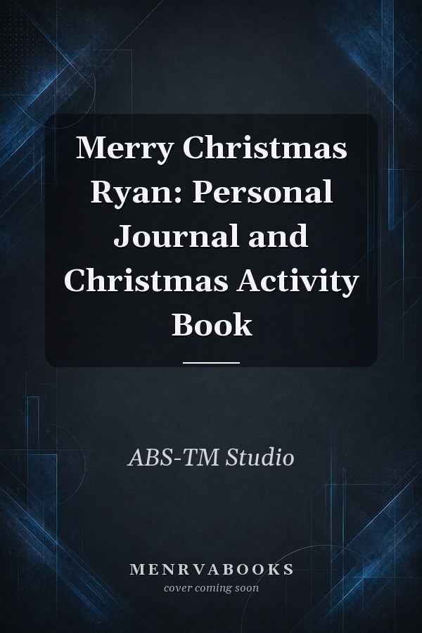 Merry Christmas Ryan: Personal Journal and Christmas Activity Book