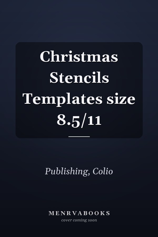Christmas Stencils Templates size 8.5/11