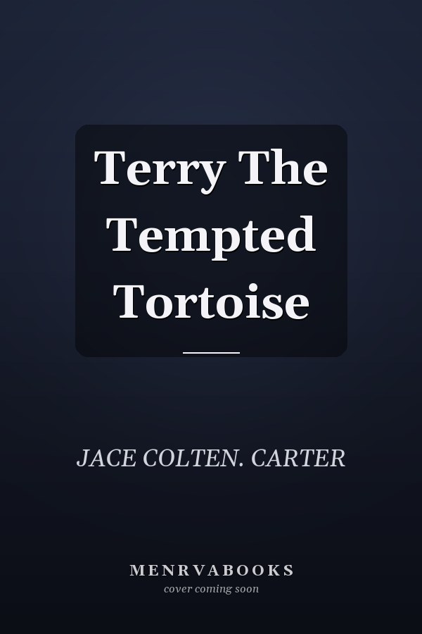 Terry The Tempted Tortoise