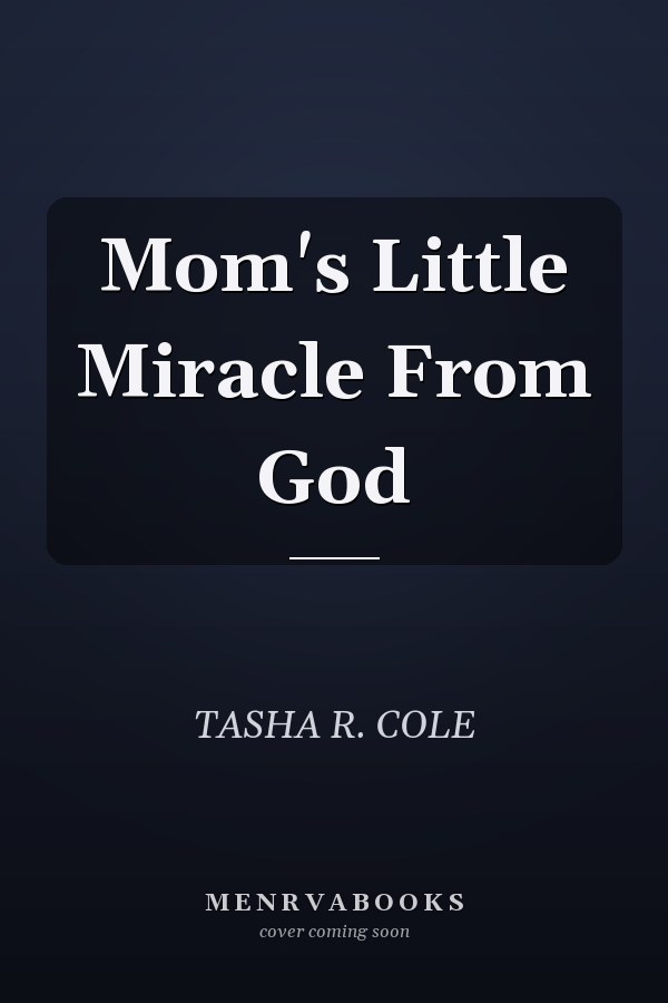 Mom's Little Miracle From God