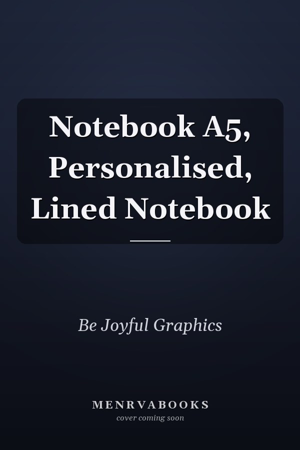 Notebook A5, Personalised, Lined Notebook