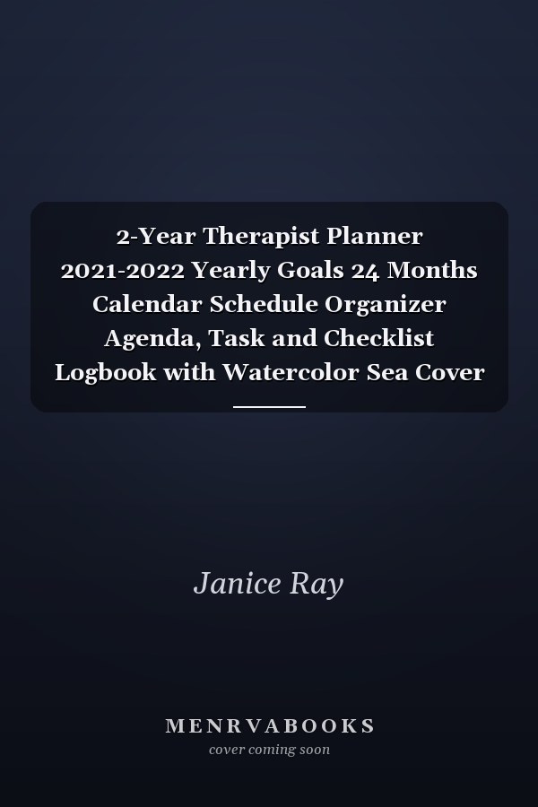 2-Year Therapist Planner 2021-2022 Yearly Goals 24 Months Calendar Schedule Organizer Agenda, Task and Checklist Logbook with Watercolor Sea Cover (Coloring Mandala Stars&moon Universe Helps to Relax and Heal Hypnosis, Calm the Mind)