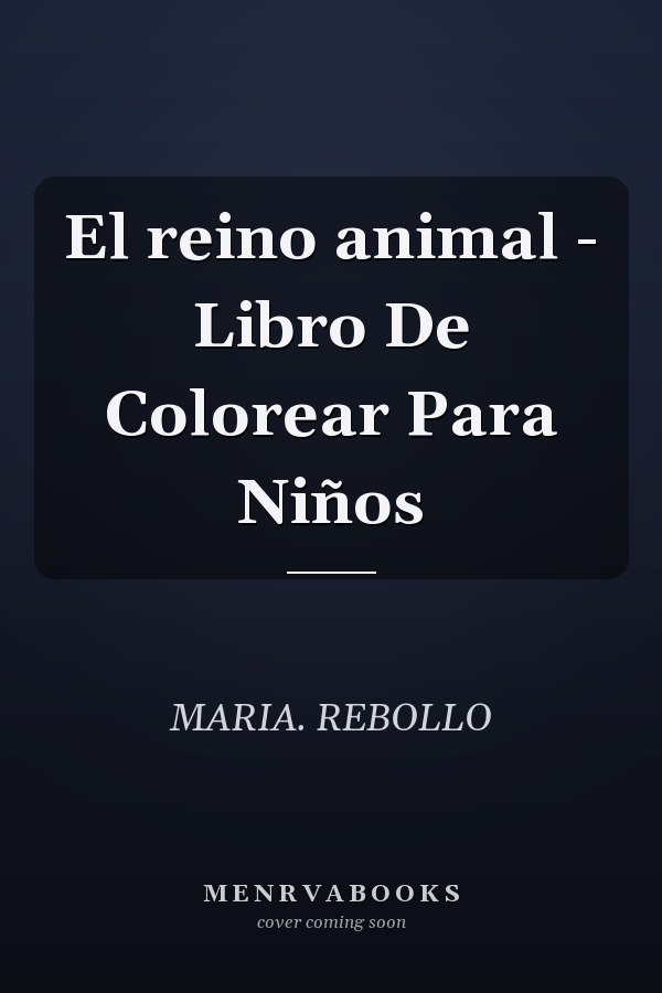 El reino animal - Libro De Colorear Para Niños