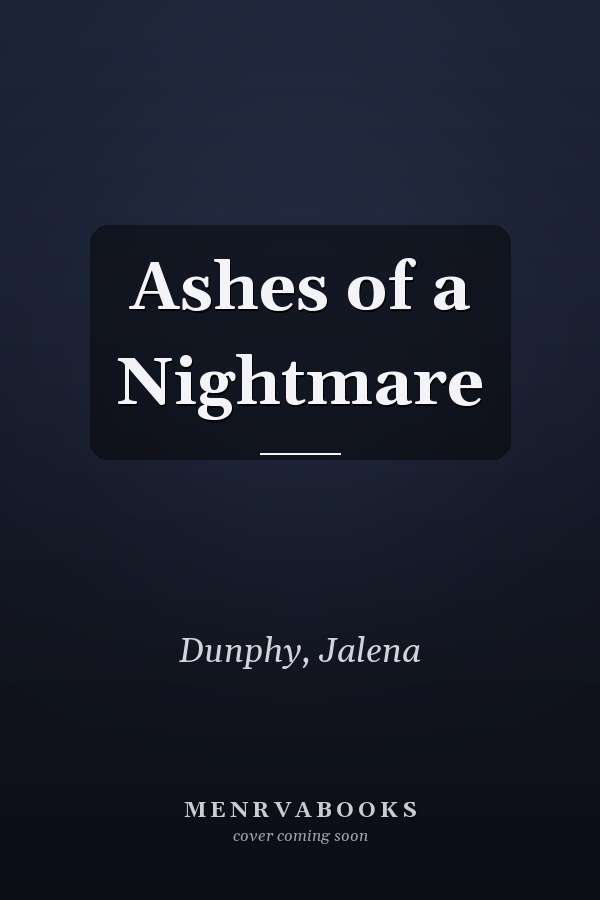 Ashes of a Nightmare