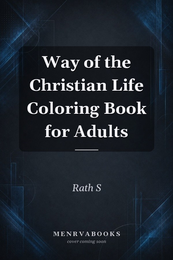 Way of the Christian Life Coloring Book for Adults