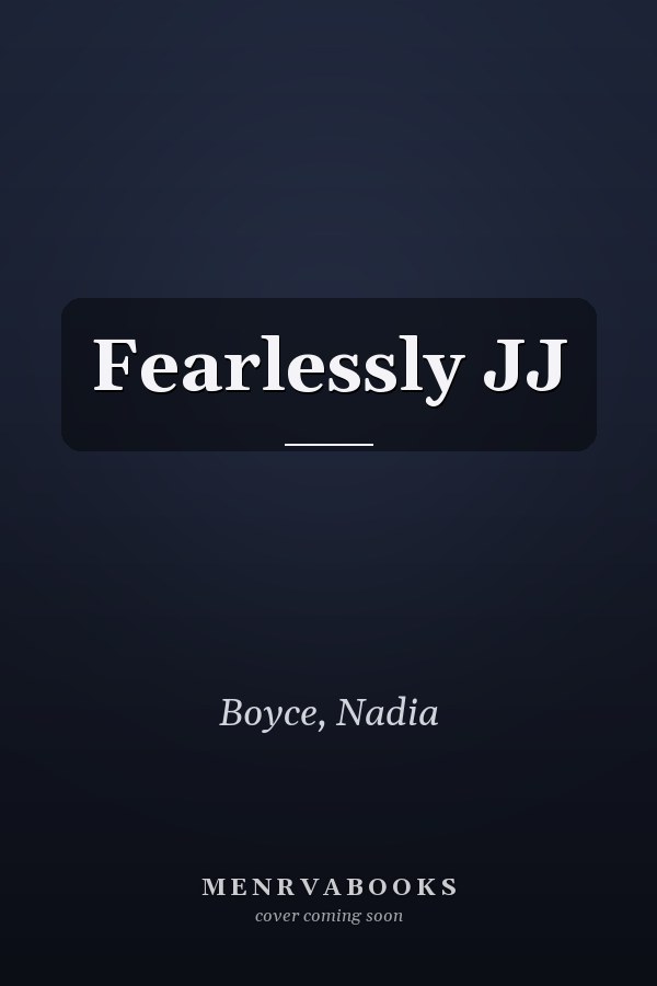 Fearlessly JJ