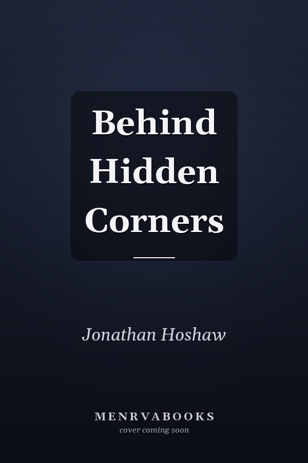 Behind Hidden Corners